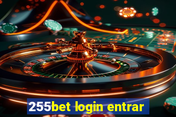 255bet login entrar